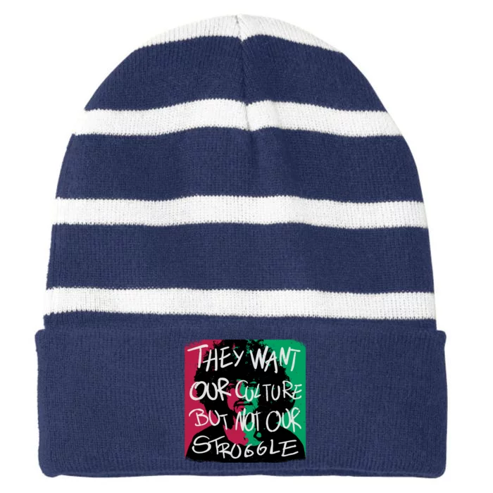 They Want Our Culture Not Our Struggle Striped Beanie with Solid Band