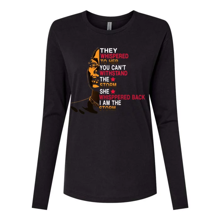 They Whispered I Am The Storm Inspiring Quote Womens Cotton Relaxed Long Sleeve T-Shirt