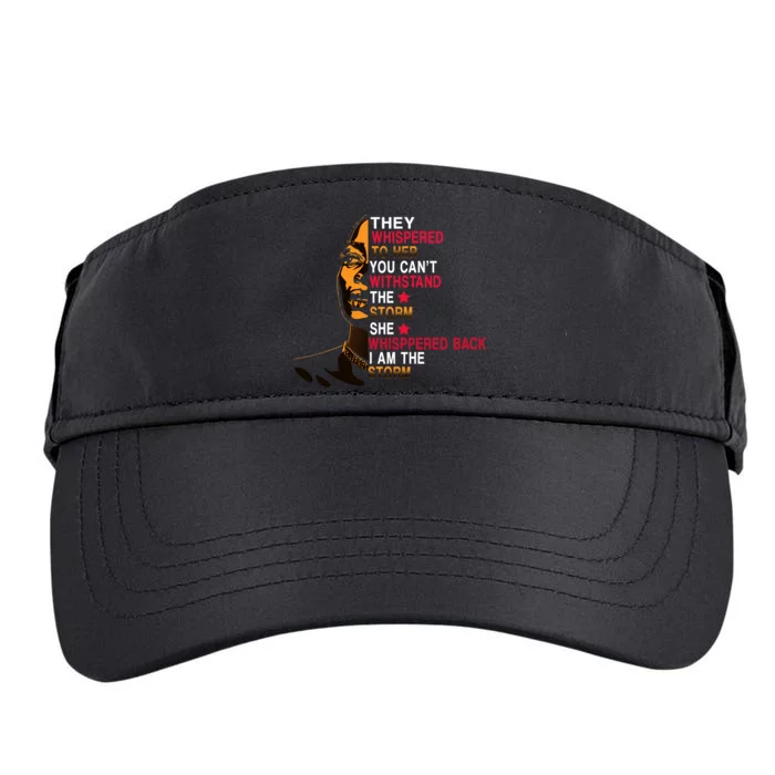 They Whispered I Am The Storm Inspiring Quote Adult Drive Performance Visor