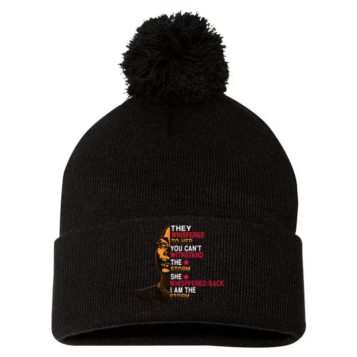 They Whispered I Am The Storm Inspiring Quote Pom Pom 12in Knit Beanie