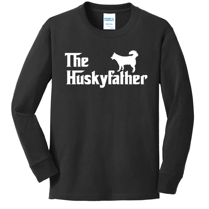 The Husky Father Funny Husky Owner Dad Gifts Kids Long Sleeve Shirt