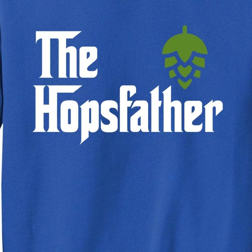 The Hops Father Funny Homebrew Gift For Dad Sweatshirt