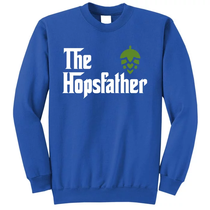 The Hops Father Funny Homebrew Gift For Dad Sweatshirt