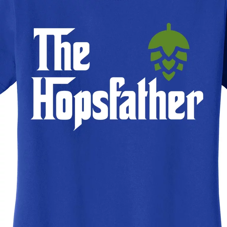 The Hops Father Funny Homebrew Gift For Dad Women's T-Shirt