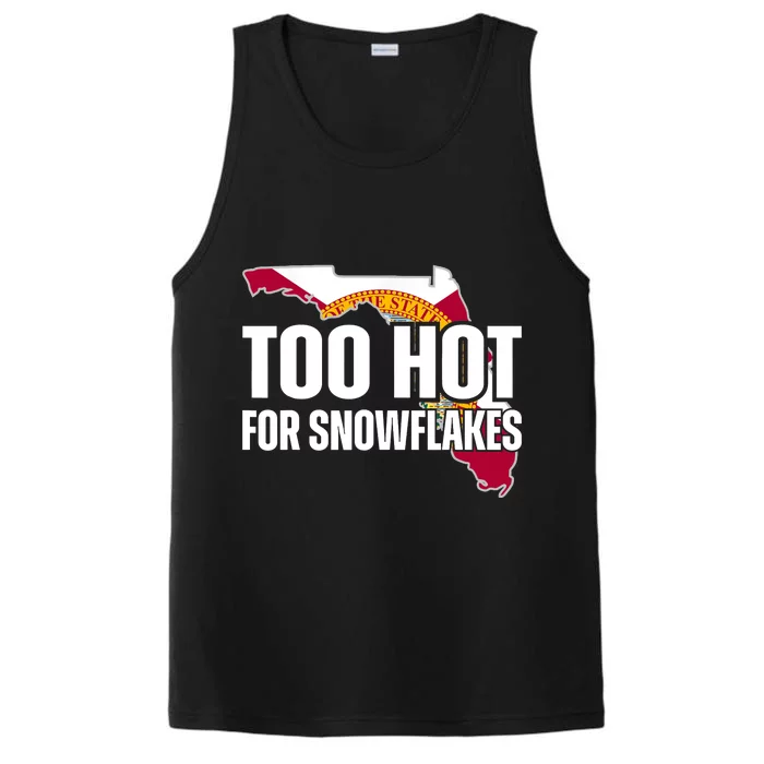 Too Hot For Snowflakes Florida Flag Map State Funny Saying Performance Tank