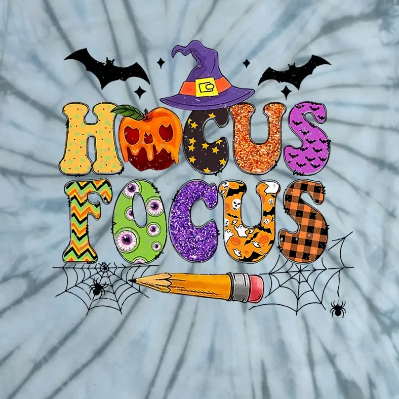 Teacher Hocus Focus Everybody Focus Halloween Tie-Dye T-Shirt