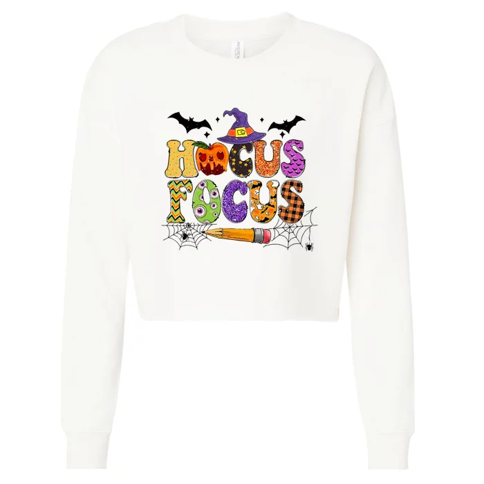 Teacher Hocus Focus Everybody Focus Halloween Cropped Pullover Crew