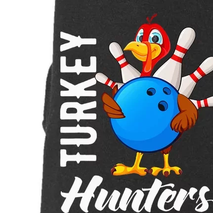 Turkey Hunters Funny Bowling Turkey Hunters Doggie 3-End Fleece Hoodie