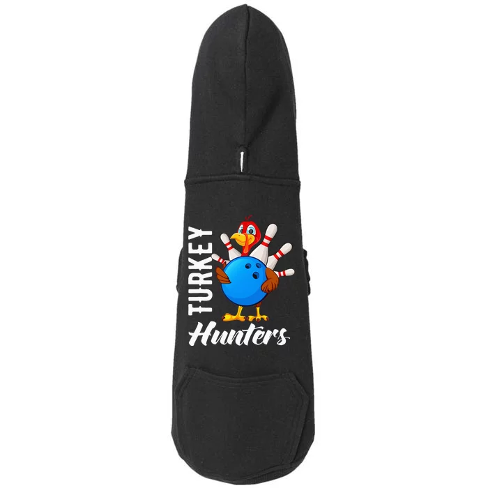 Turkey Hunters Funny Bowling Turkey Hunters Doggie 3-End Fleece Hoodie