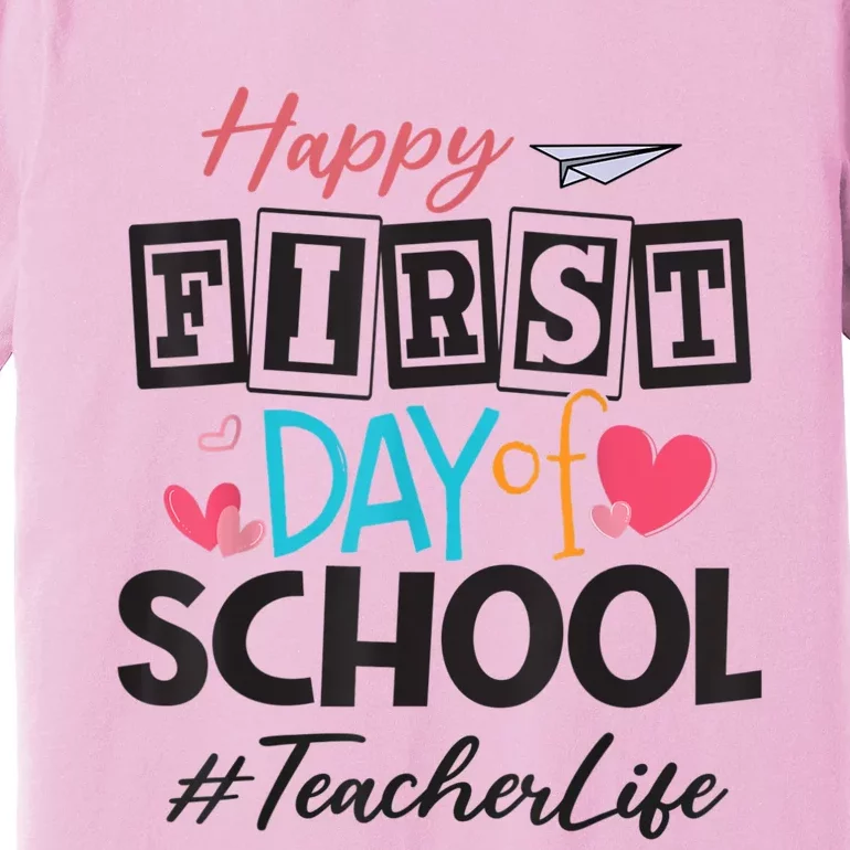 Teacher Happy First Day Of School Cute Women Back To School Premium T-Shirt