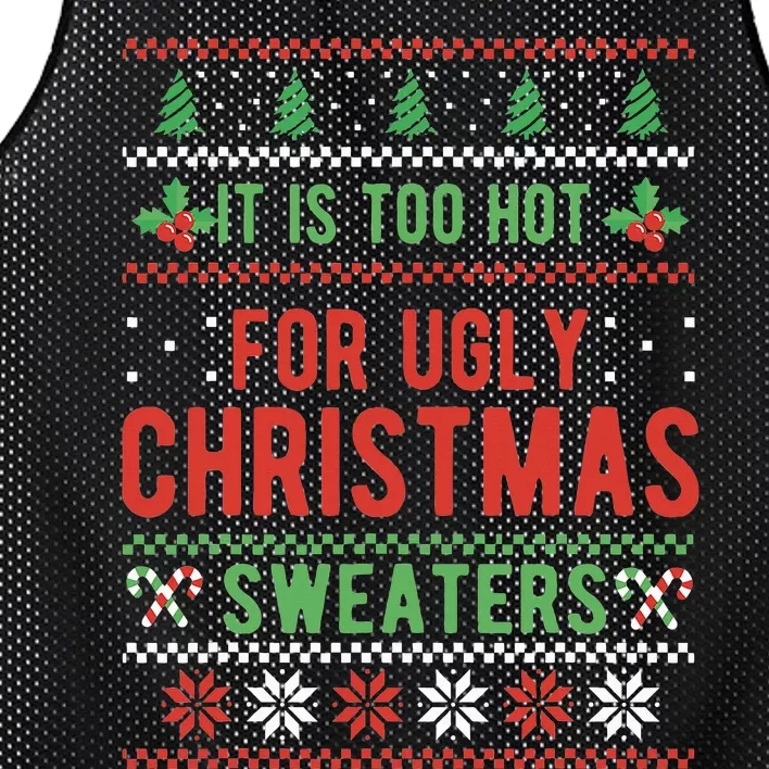 Too Hot For Ugly Christmas Sweaters Funny Alternative Xmas Mesh Reversible Basketball Jersey Tank