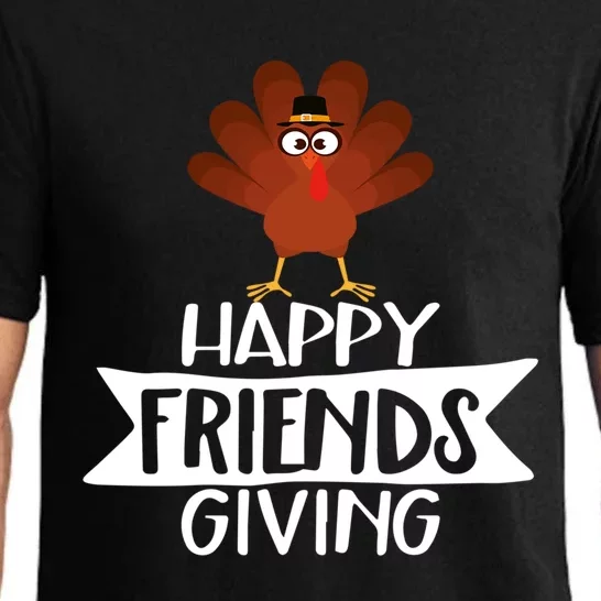 Thanksgiving Happy Friends Giving Thanksgiving Family Funny Gift Meaningful Gift Pajama Set