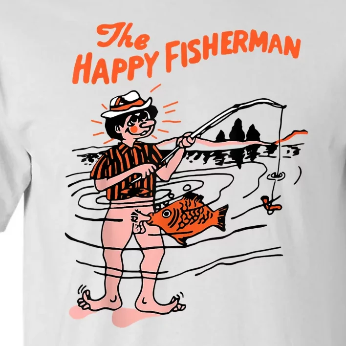 The Happy Fisherman Happiest Fish Funny BJ Tall T-Shirt