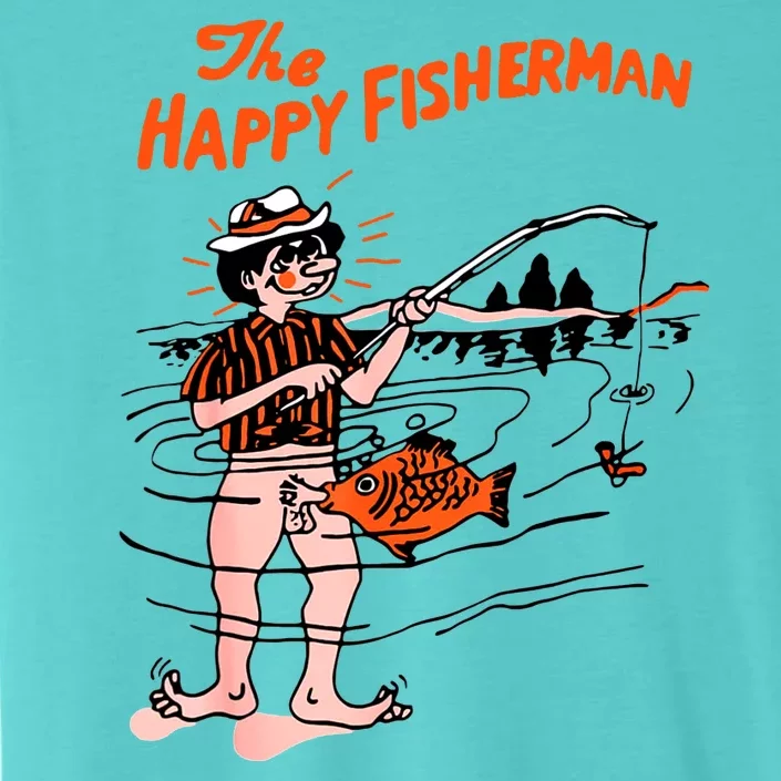 The Happy Fisherman Happiest Fish Funny BJ ChromaSoft Performance T-Shirt