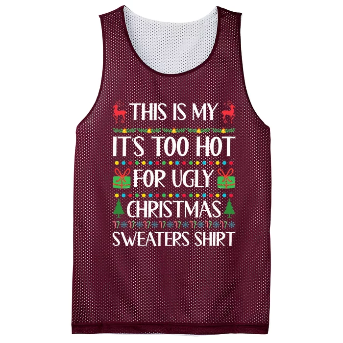 Too Hot For Ugly Christmas Sweater Funny Xmas Mesh Reversible Basketball Jersey Tank