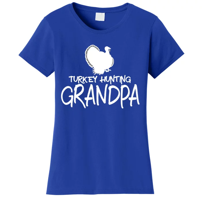 Turkey Hunting Grandpa Turkey Grandpa Gift Women's T-Shirt