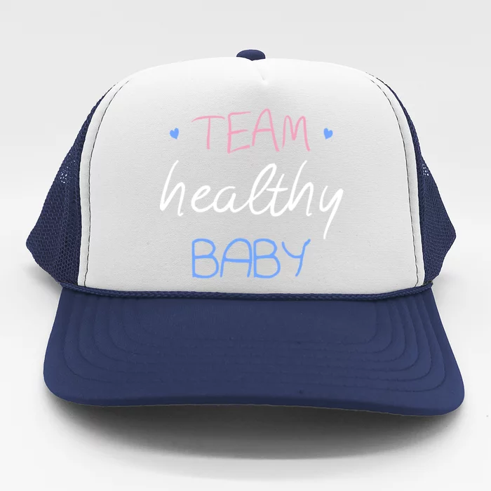 Team Healthy Gender Reveal Pregnancy Mom Dad Funny Gift Trucker Hat