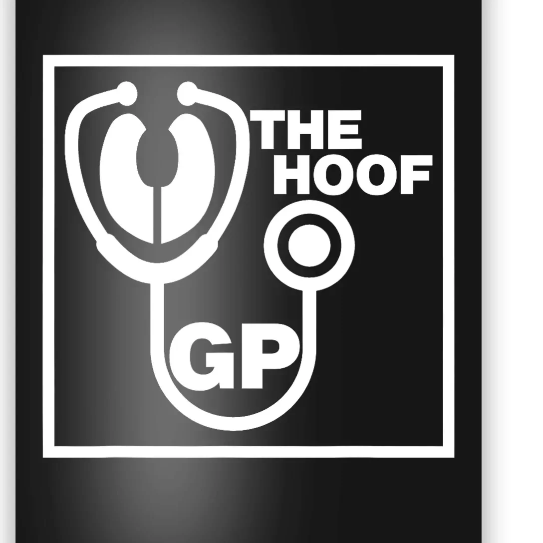 The Hoof Gp Veterinary Reference Funny Poster