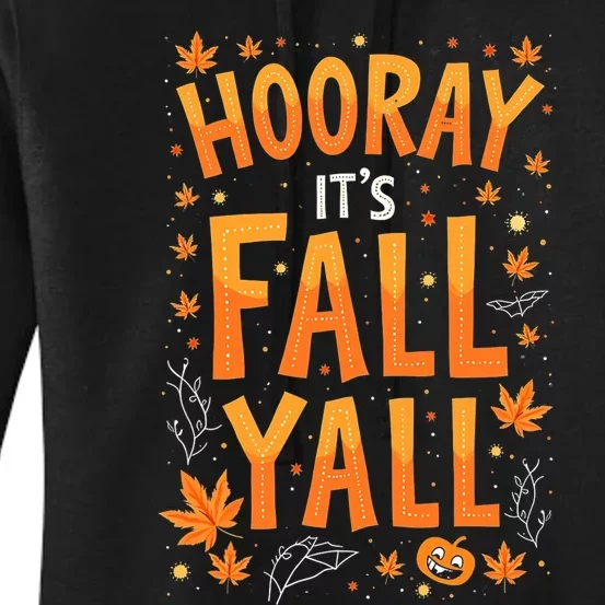 Thanksgiving Halloween Hooray Its Fall YAll Fall Autumn Women's Pullover Hoodie