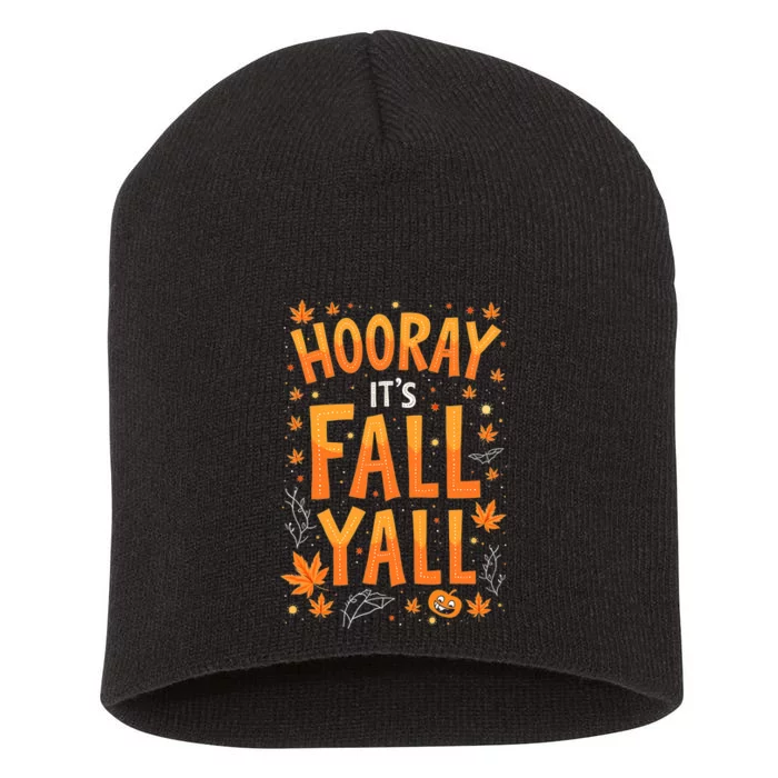 Thanksgiving Halloween Hooray Its Fall YAll Fall Autumn Short Acrylic Beanie