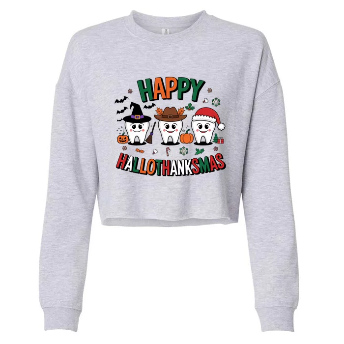 Th Happy Hallothanksmas Dental Halloween Merry Christmas Gift Cropped Pullover Crew