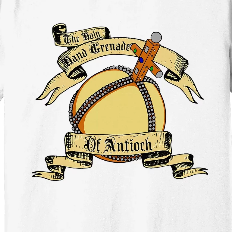 The Holy Hand Grenade Of Antioch Premium T-Shirt