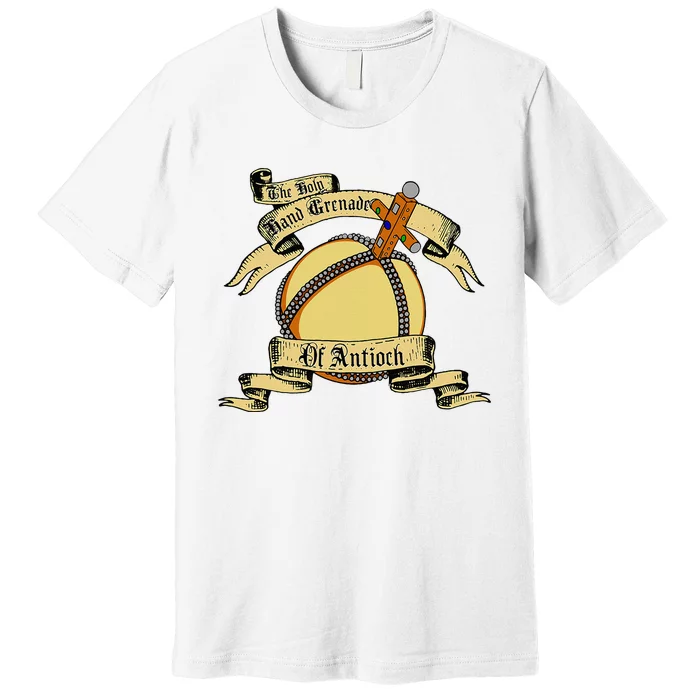 The Holy Hand Grenade Of Antioch Premium T-Shirt