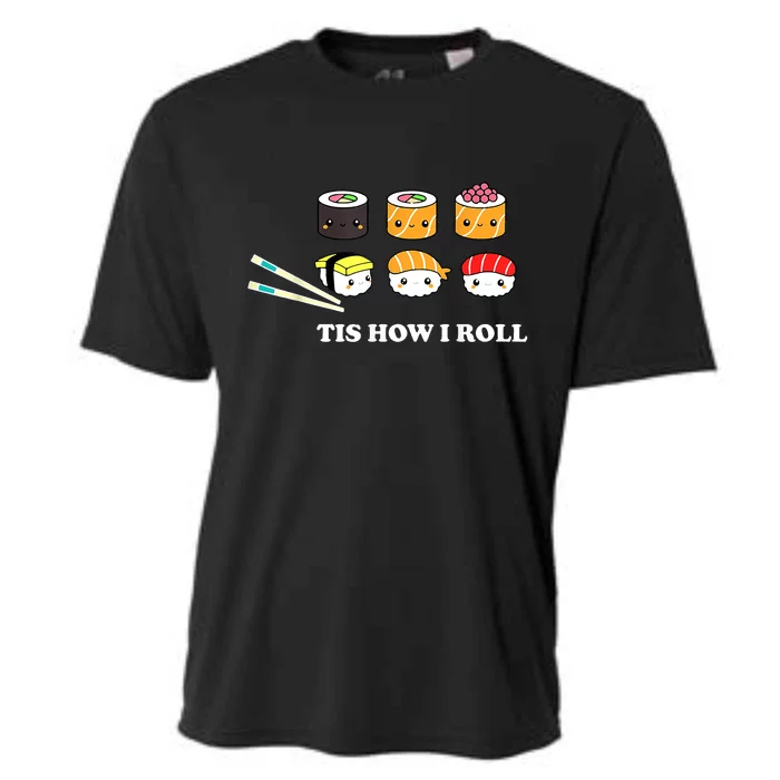 Tis How I Roll Shushi Happy Sushi Anime Japanese Food Cooling Performance Crew T-Shirt