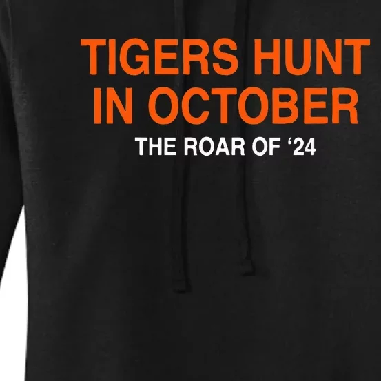 Tiger Hunt In October The Roar Of 24 Women's Pullover Hoodie