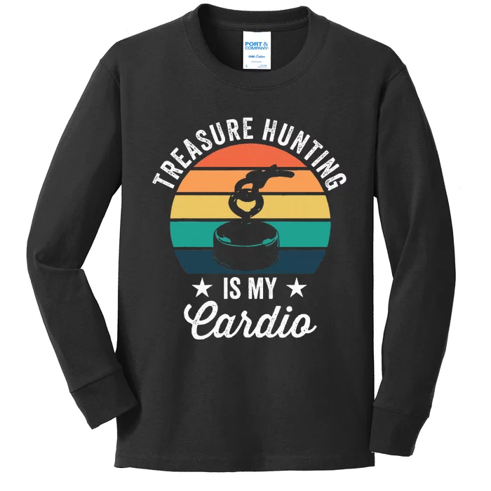 Treasure Hunting Is My Cardio For Magnet Fisher Kids Long Sleeve Shirt