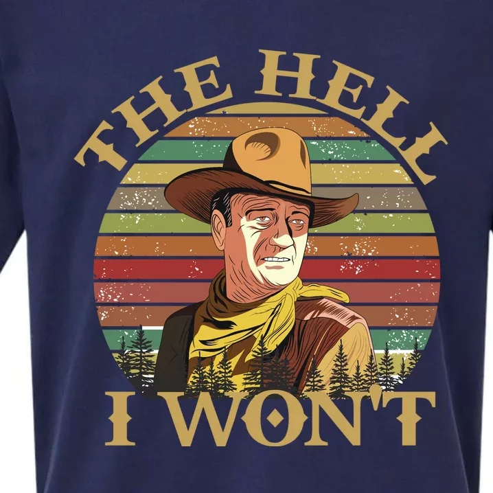 The Hell I Won't Sueded Cloud Jersey T-Shirt