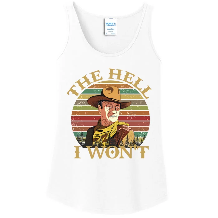 The Hell I Won't Ladies Essential Tank