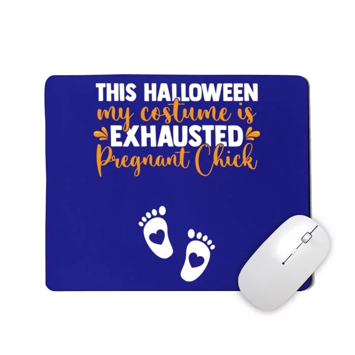 This Halloween I Am Exhausted Pregnant Chick Mother Cool Gift Mousepad