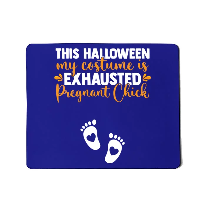 This Halloween I Am Exhausted Pregnant Chick Mother Cool Gift Mousepad