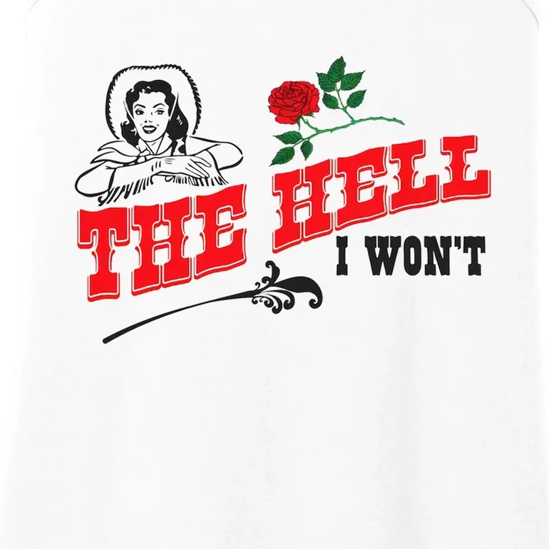 The Hell I Won't Ladies Essential Tank