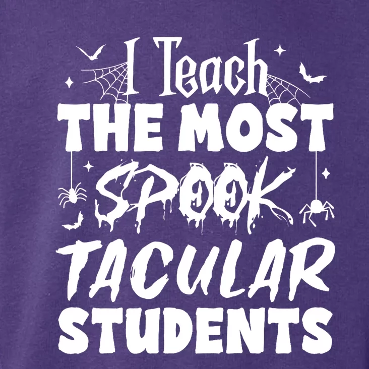 Teacher Halloween I Teach The Most Spooktacular Students Toddler Hoodie