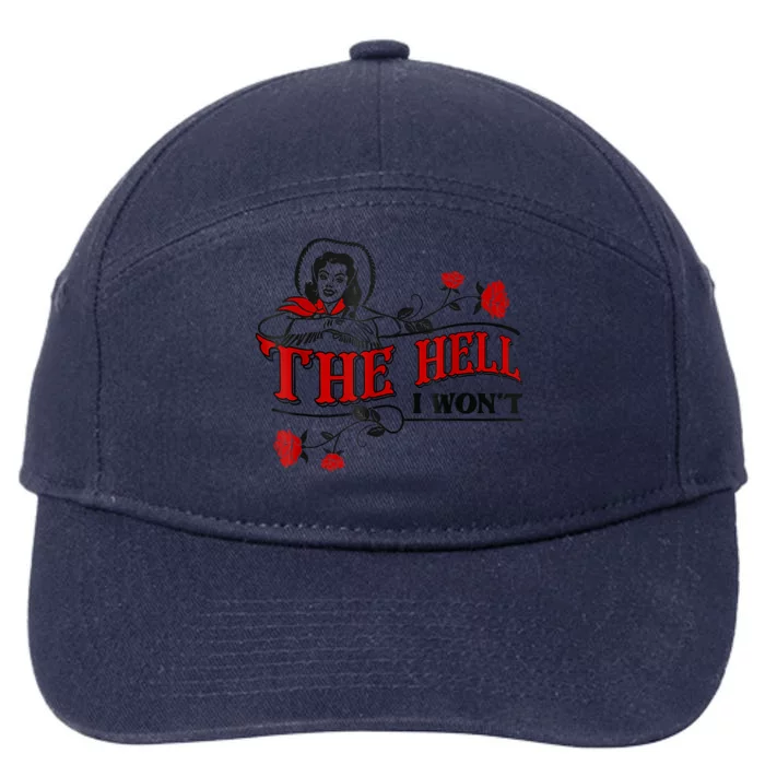 The Hell I Won't Flower Apparel For Life 7-Panel Snapback Hat