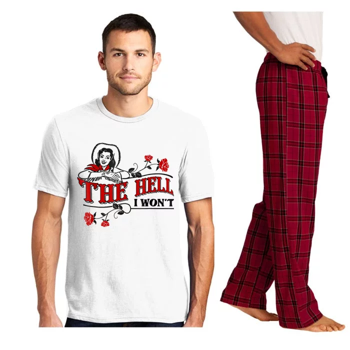 The Hell I Won't Flower Apparel For Life Pajama Set