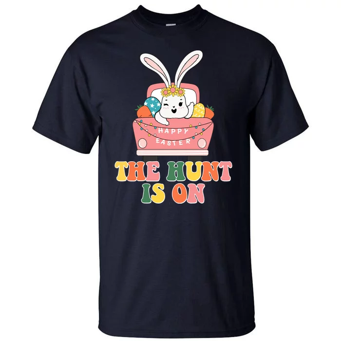 The Hunt Is On Easter Bunny Holiday Tall T-Shirt