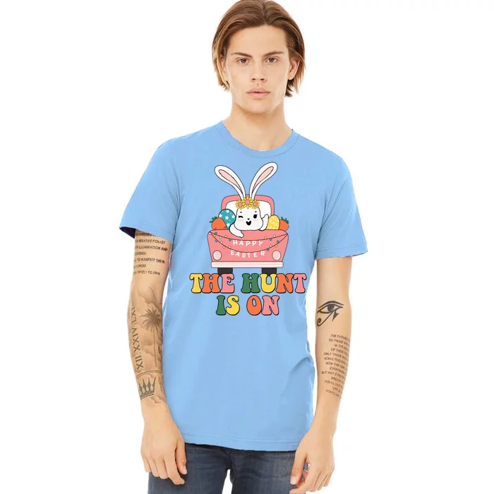 The Hunt Is On Easter Bunny Holiday Premium T-Shirt