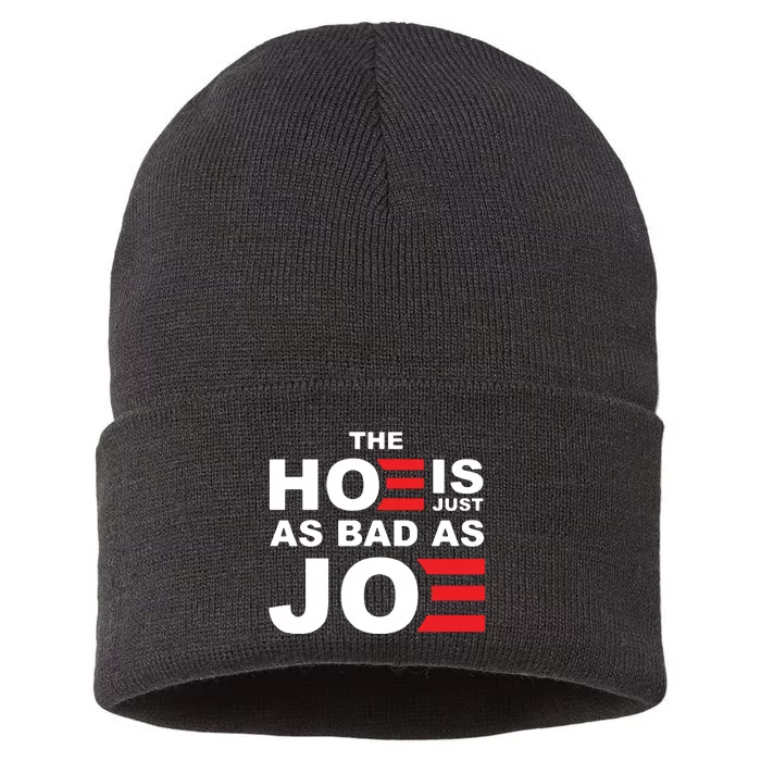 The Hoe Is Just As Bad As Joe Sustainable Knit Beanie