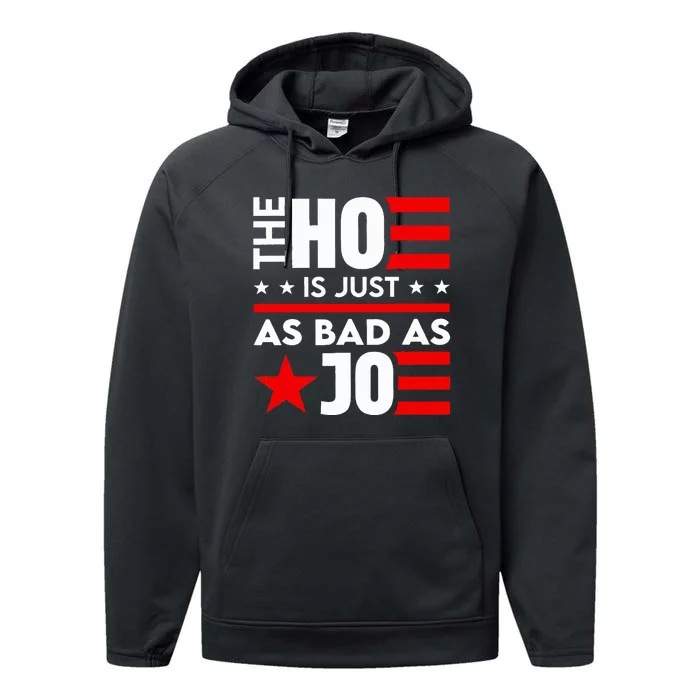 The Ho Is Just As Bad As Joe IM Voting For The Outlaw 2024 Performance Fleece Hoodie