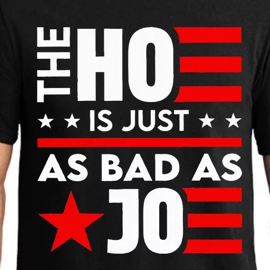 The Ho Is Just As Bad As Joe IM Voting For The Outlaw 2024 Pajama Set