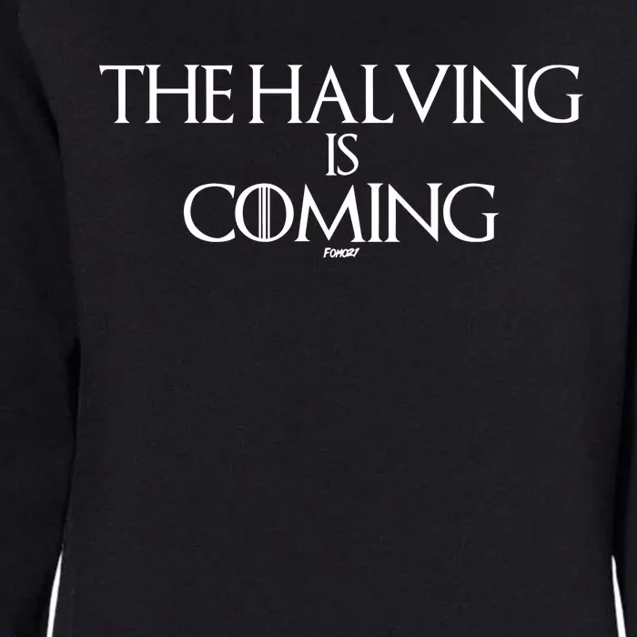 The Halving Is Coming Bitcoin Womens California Wash Sweatshirt