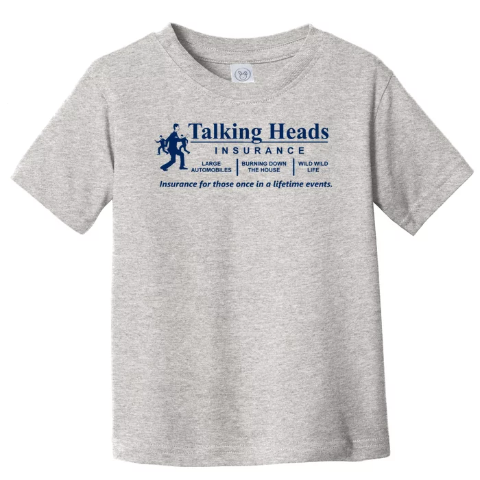 Talking Heads Insurance Toddler T-Shirt