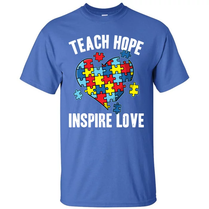 Teach Hope Inspire Love Autism Awareness Puzzle Teacher Meaningful Gift Tall T-Shirt