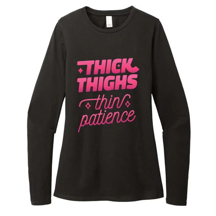 Thick Thighs Thin Patience Womens CVC Long Sleeve Shirt