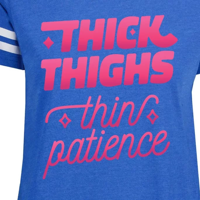 Thick Thighs Thin Patience Enza Ladies Jersey Football T-Shirt