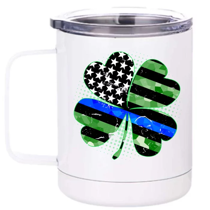 Thin Blue Line St Patrick's Day Irish Clover Front & Back 12oz Stainless Steel Tumbler Cup