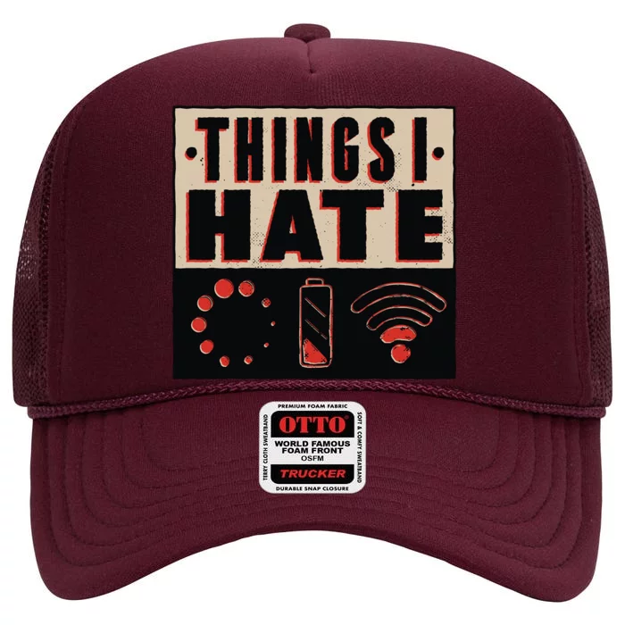 Things I Hate Bad Service High Crown Mesh Trucker Hat